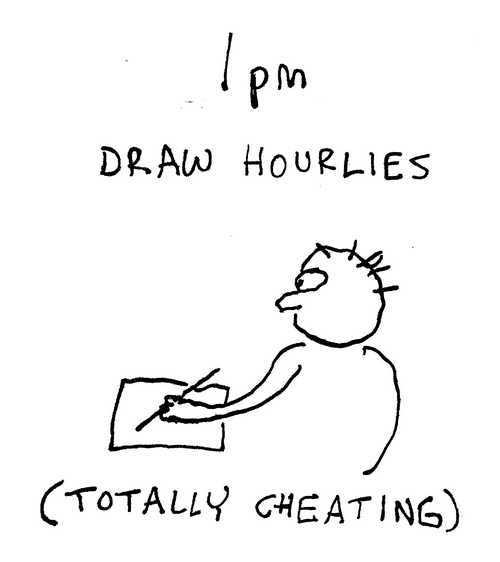 1 p.m. Our man sits and draws. Caption: Draw hourlies. (Totally cheating.) 